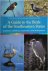 A Guide to the Birds of the...