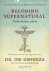 Becoming Supernatural Neder...