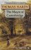 Hardy, Thomas - The life and death of the mayor of Casterbridge: a story of a man of character