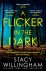 Stacy Willingham - A flicker in the dark