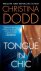 Christina Dodd - Tongue in Chic