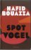 Hafid Bouazza - Spotvogel