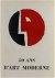  - 50 ans d'art moderne