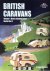 British Caravans. Volume 1:...