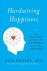 Hardwiring Happiness The Ne...