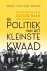 De Politiek Van Het Kleinst...