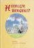 Heerlijk Bergen !?. Bergen,...