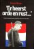 'Er heerst orde en rust.' C...