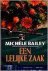 Michele Bailey - Lelijke zaak
