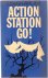 Action station go!