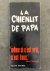 MICHAUX, Henri - chienlit de papa