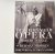 The golden age of opera.