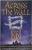 Nix, Garth - Across the Wall