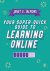 Your Super Quick Guide to L...