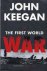 Keegan, John - The First World War, 1998 / 1999