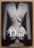 DIOR - SAILLARD, OLIVIER (TEXT BY)   HAMANI, LAZIZ [PHOTO]. - Dior. Christian Dior, 1947-1957.