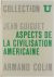 Aspects de la Civilisation ...