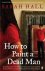 How To Paint A Dead Man