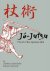 Jô-Jutsu The art of the Jap...