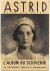 Astrid, Reine des Belges. 2...
