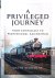 Maidment, David - A Privileged Journey: From Enthusiast to Professional Railwayman