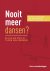 Nooit meer dansen? De veili...