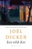 Joël Dicker - Een wild dier
