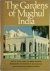 The Gardens of Mughul India...