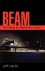 Hecht, Jeff. - Beam : the race to make the laser.