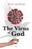Rene Van Rooij - The Virus Of God