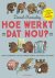 David Macaulay - Hoe werkt dat nou?