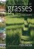 Rick Darke - Encyclopedia of Grasses for Livable Landscapes