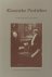 Paardt, Rudi van der (ed.). - Klassieke profielen. Een collectie essays over classici-literatoren uit de moderne Nederlandse letterkunde met een bloemlezing uit hun werk
