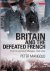Mangold, Peter - Britain and the Defeated French: From Occupation to Liberation, 1940-1944