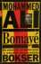 Mohammed Ali Bomayé De mooi...