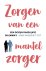 Zorgen van een mantelzorger...