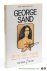 George Sand ce qu'elle croy...