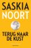 Saskia Noort - Terug naar de kust