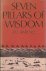 Seven Pillars of Wisdom. A ...