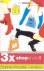 Sophie Kinsella - 3 x shopaholic! / Shopaholic