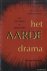 Het aarde drama. Een authen...