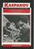 Kasparov, Garry - Kasparov -London-Leningrad Championship Games