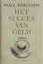 Het Succes van geld een fin...