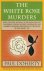 The White Rose Murders (Tud...