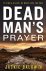 Dead Man's Prayer: A Grippi...