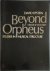 Beyond Orpheus Studies in M...