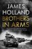 James Holland - Brother in arms