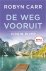 Robyn Carr - De weg vooruit