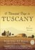 A Thousand Days In Tuscany ...