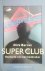 BARREZ Dirk - Super Club. Scenario van een kaskraker. [1991] [zoekhulp: Superclub]